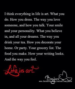 life is art