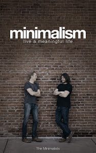 Week 26 – Minimalism: Live a meaningful life