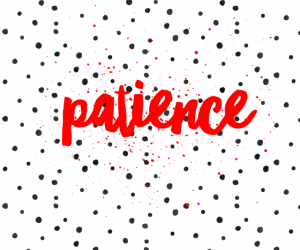 Patience